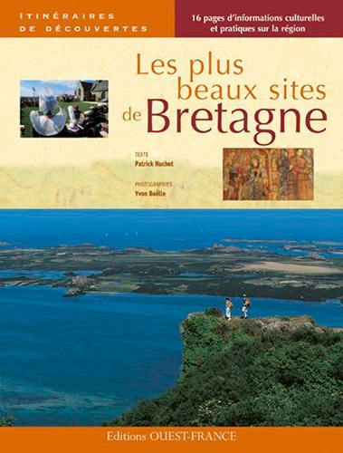 Patrick Huchet - Les plus beaux sites de Bretagne.