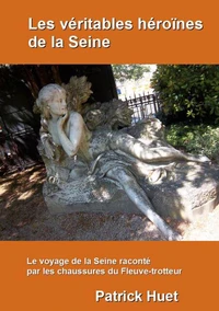 Les véritables héroïnes de la Seine