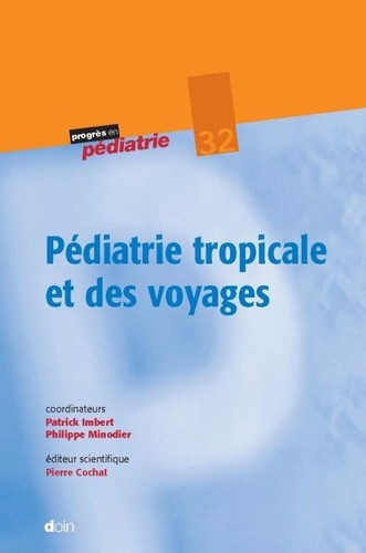 Pédiatrie tropicale et des voyages