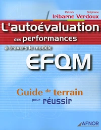 L'autoévaluation des performances à travers le modèle EFQM
