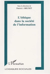 L'éthique dans " la société de l'information "