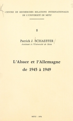 L'Alsace et l'Allemagne de 1945 à 1949