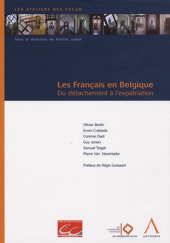 Les Français en Belgique - Du détachement à... de Patrick Jaillot - Livre -  Decitre