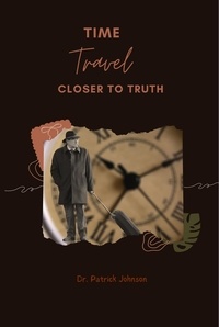  Patrick Johnson - Time Travel - Closer To Truth.