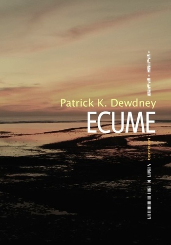 Patrick K. Dewdney - Ecume.