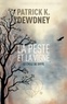 Patrick K. Dewdney - Le cycle de Syffe Tome 2 : La peste et la vigne.