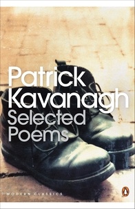 Patrick Kavanagh - Selected Poems.