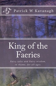  Patrick Kavanagh - The King of the Faeries.