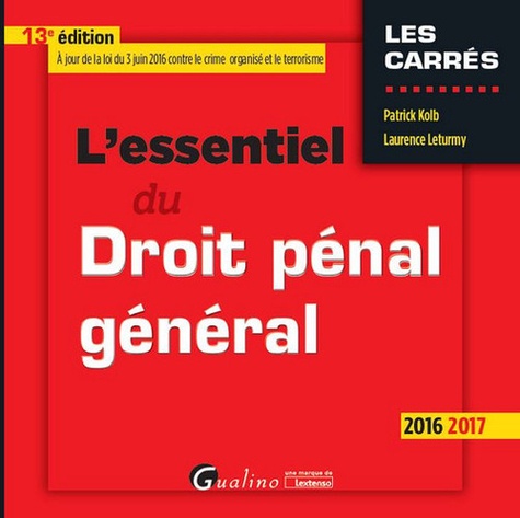 L'essentiel du Droit pénal général  Edition 2016-2017