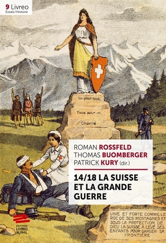 14/18, La Suisse et la Grande Guerre