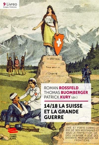 14/18, La Suisse et la Grande Guerre