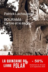 Bourama l’arbre et le sage