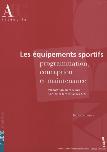 Patrick Lacouture - Les équipements sportifs - Programmation, conception et maintenance.