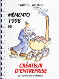 Patrick Lafond - Memento 1998 Du Createur D'Entreprise. 13eme Edition.
