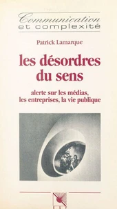 Les désordres du sens