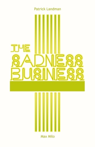The Sadness Business