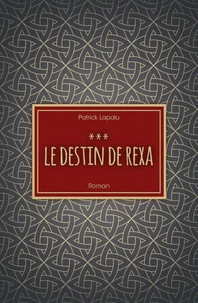 Le Destin de Rexa