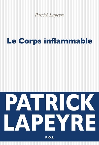 Le corps inflammable