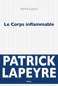 Le Corps inflammable