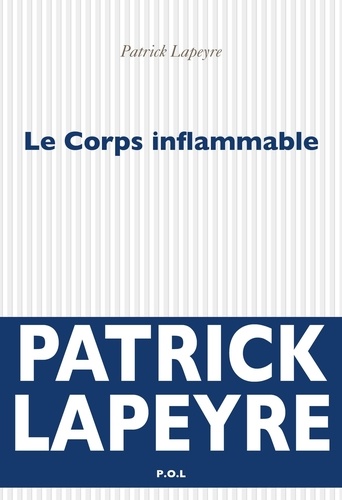 Le Corps inflammable