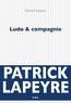 Patrick Lapeyre - Ludo et compagnie.