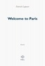 Patrick Lapeyre - Welcome to Paris.