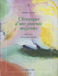 Chronique d'une journée moyenne
