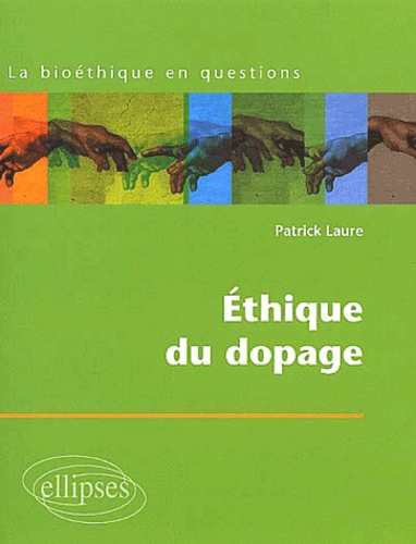 Patrick Laure - Ethique Du Dopage.