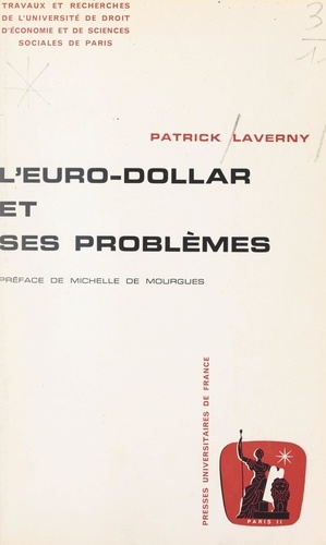 L'euro-dollar et ses problèmes