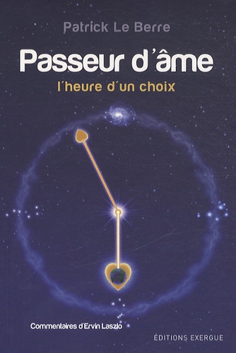 Passeur d'âme. L'heure d'un choix