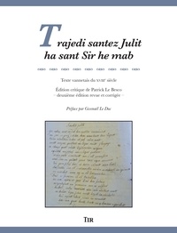 Patrick Le Besco - Trajedi santez Julit ha sant Sir he mab - Texte vannetais du XVIIIe siècle.