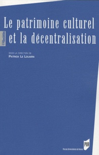 Patrick Le Louarn - Le patrimoine culturel et la décentralisation.