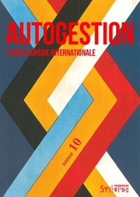 Patrick Le Tréhondat et Christian Mahieux - Autogestion, l'encyclopédie internationale.