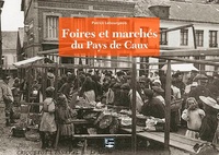Patrick Lebourgeois - Foires et marchés du Pays de Caux.