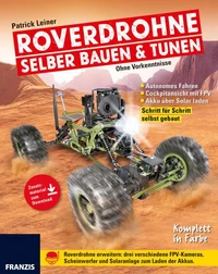 Roverdrohne selber bauen &amp; tunen