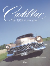 Cadillac de 1902 à nos jours