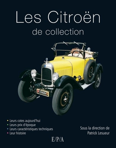 Patrick Lesueur - Les Citroën de collection.