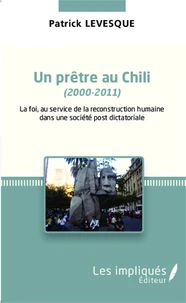 Un prêtre au Chili (2000-2011)