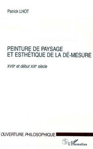 Peinture de paysage et esthétique de la démesure