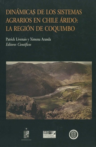 Dinámicas de los sistemas agrarios en Chile árido: La región de Coquimbo