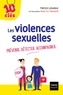 Patrick Loiseleur - Les violences sexuelles - Prévenir, détecter, accompagner.