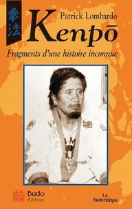 KENPO. Fragments d'une histoire inconnue