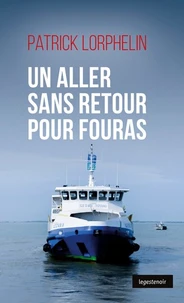 Un aller sans retour pour Fouras