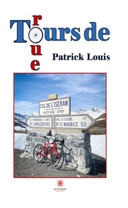 Patrick Louis - Tours de roue.