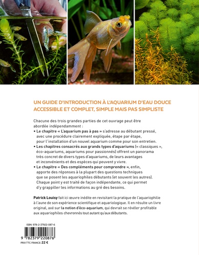 L'aquarium d'eau douce. Guide pratique du débutant