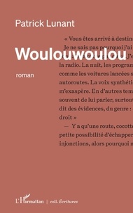 Patrick Lunant - Woulouwoulou.