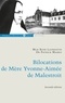 Patrick Mahéo et René Laurentin - Bilocations de Mère Yvonne-Aimée de Malestroit - Etude critique en référence à ses missions.