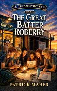 THE GREAT BATTER ROBBERY
