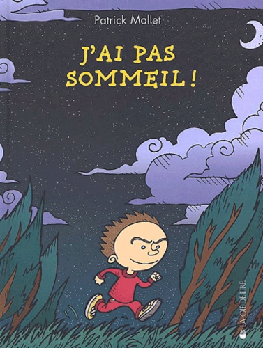 Patrick Mallet - J'Ai Pas Sommeil !.