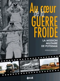Au coeur de la guerre froide